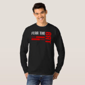 Fear The Bat Quote For A Cricket Player T-shirt (Voorkant volledig)