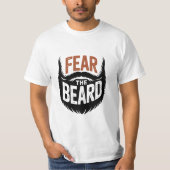Fear The Beard for Men Funny Beard Lover T-shirt (Voorkant)