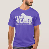 Fear the Beard Wirehaired Pointing Griffon Dog T-shirt (Voorkant)