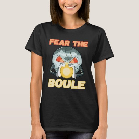 Fear the Boule Ball game Petanque Boule Boccia T-shirt (Voorkant)