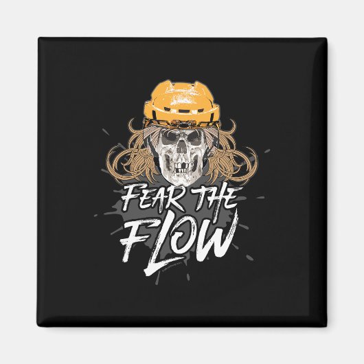 Fear The Flow - Grappig Hockeyhaar Magneet (Voorkant)