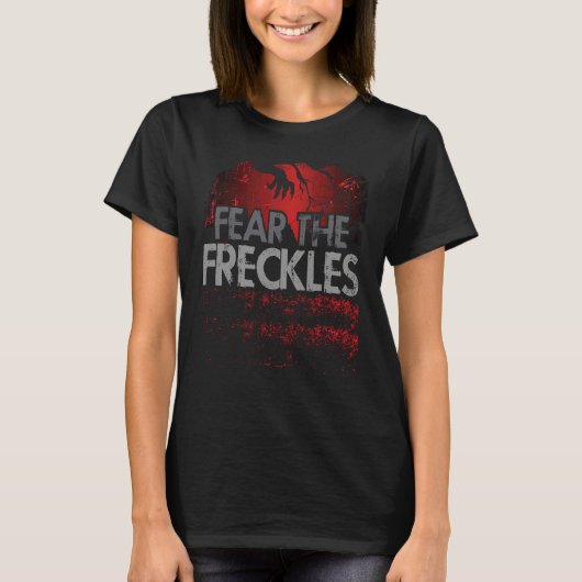 Fear The Freckles  Ginger Freckles T-shirt (Voorkant)
