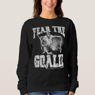 Fear The Goalie Backprint Hockey Player Trui