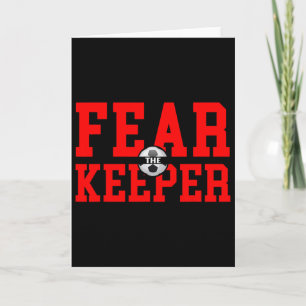 Fear The Goalie T Shirt Voetbal Keeper Doelman B Kaart