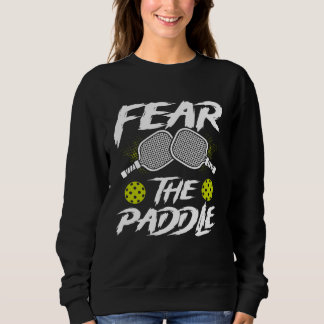 Fear The Paddle Backprint Pickleball Trui