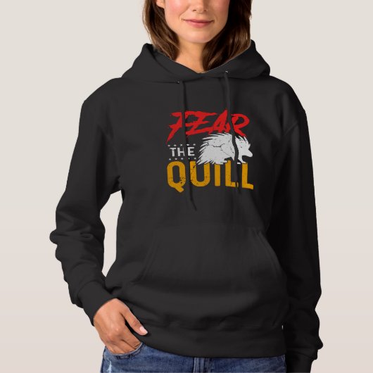 Fear The Quill  Porcupine  1 Hoodie (Voorkant)