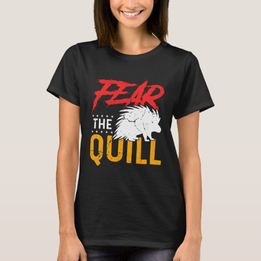 Fear The Quill  Porcupine  1 T-shirt (Voorkant)
