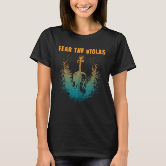 Fear The Violas  Viola Player Jazz Music Orchestra T-shirt (Voorkant)