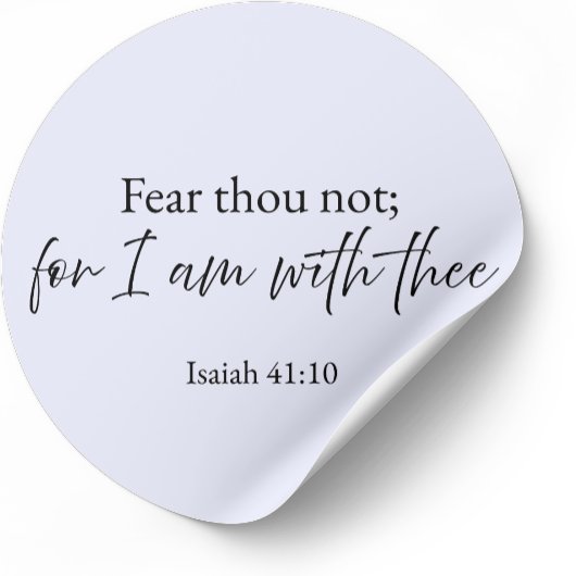 Fear Thou Not Isaiah 41:10 Christian Sticker 