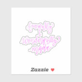 Fearful & Wonderful Made Sticker (Vel)