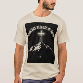Fearless Because of Faith Christian Men’s T-Shirt (Voorkant)