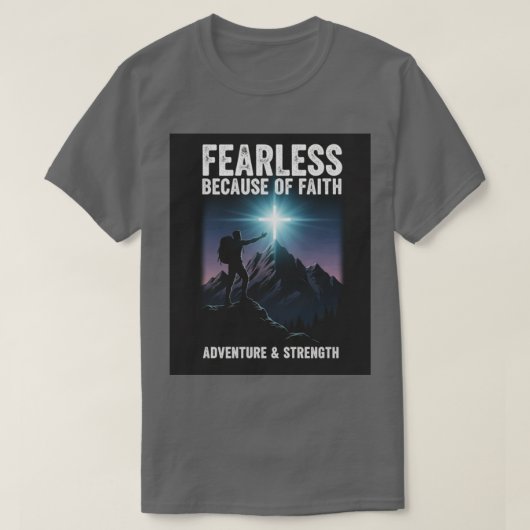  Fearless Because of Faith Christian Men’s T-Shirt (Design voorkant)