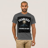  Fearless Because of Faith Christian Men’s T-Shirt (Voorkant volledig)