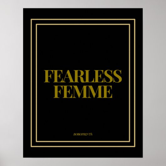 Fearless Femme - Empowering & Ondersteunende Vrouw Poster (Voorkant)