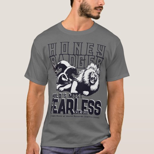 FEARLESS Honey Badger T-shirt (Voorkant)