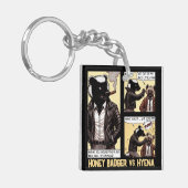 FEARLESS Honey Badger Vecht een Hyena Sleutelhanger (Voorkant Links)
