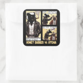 FEARLESS Honey Badger Vecht een Hyena Vierkante Sticker (Tas)