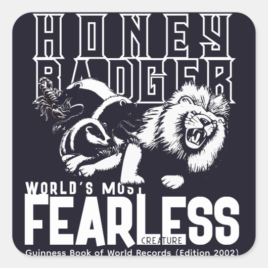 FEARLESS Honey Badger Vierkante Sticker (Voorkant)