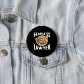 Fearless Lawyer Ronde Button 7,6 Cm (In situ)