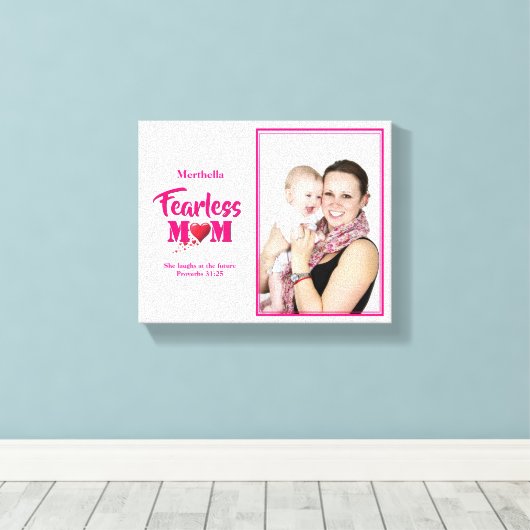 FEARLESS MOM Proverbs 31 FOTO Canvas Afdruk (Insitu (Houten vloer))