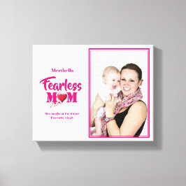 FEARLESS MOM Proverbs 31 FOTO Canvas Afdruk