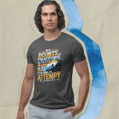 Fearless Pursuit beroemd gemaakt door Motivatie Sh T-shirt