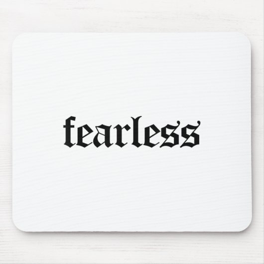 Fearless Tee Shirt, Fearless And Strong Motivation Muismat (Voorkant)