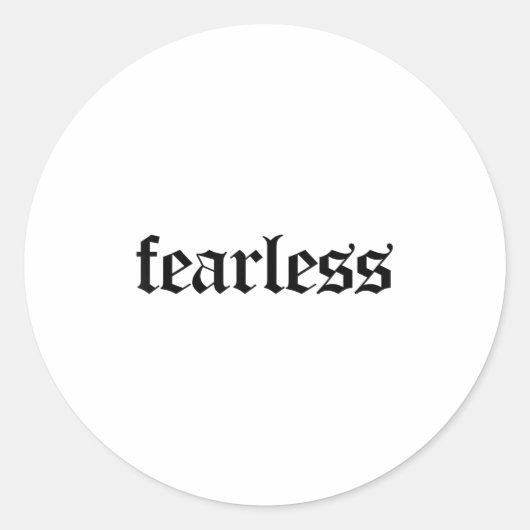 Fearless Tee Shirt, Fearless And Strong Motivation Ronde Sticker (Voorkant)
