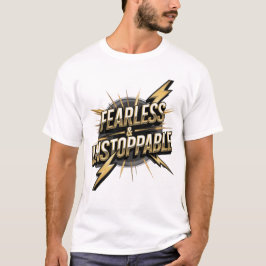 Fearless & Unstoppable" T-shirt - Vet en krachtig
