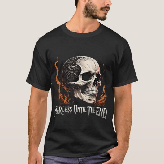 Fearless Until the End Skull T-shirt (Voorkant)