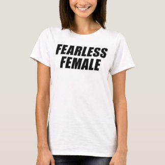 FEARLESS VROUW T-SHIRT