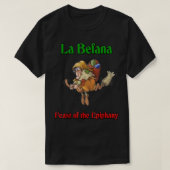 Feast La Befana van de Epiphany T-shirt (Design voorkant)