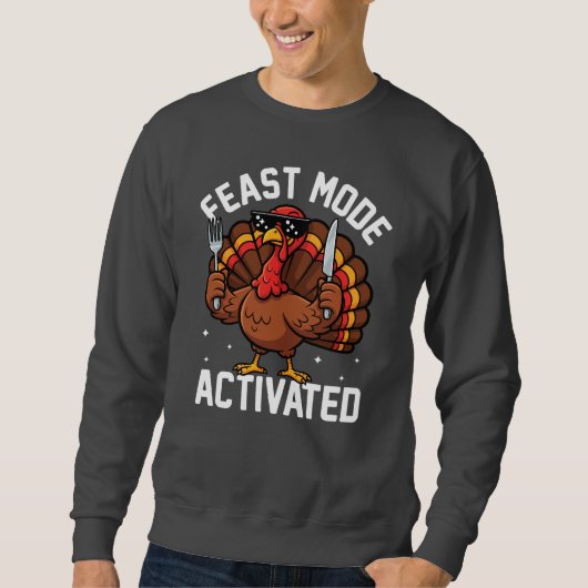 Feast Mode Activated • Funny Thanksgiving Turkey Trui (Voorkant)