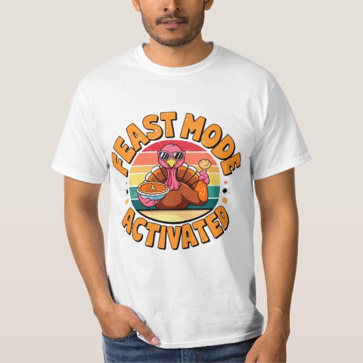 Feast Mode Activated Funny Turkey T-shirt Design (Voorkant)