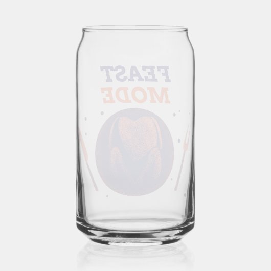Feast Mode – Funny Thanksgiving Can Glass Blikvorm Glas (Achterkant)