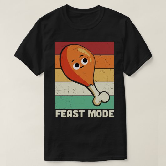 Feast Mode geactiveerd T-shirt (Design voorkant)