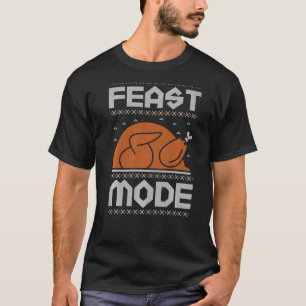 Feast Mode Holiday Thanksgiving Turkije Dag Pilgri T-shirt
