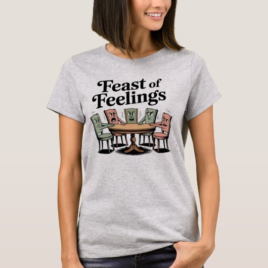 Feast of Feelings | Funny Thanksgiving Family  T-shirt (Voorkant)