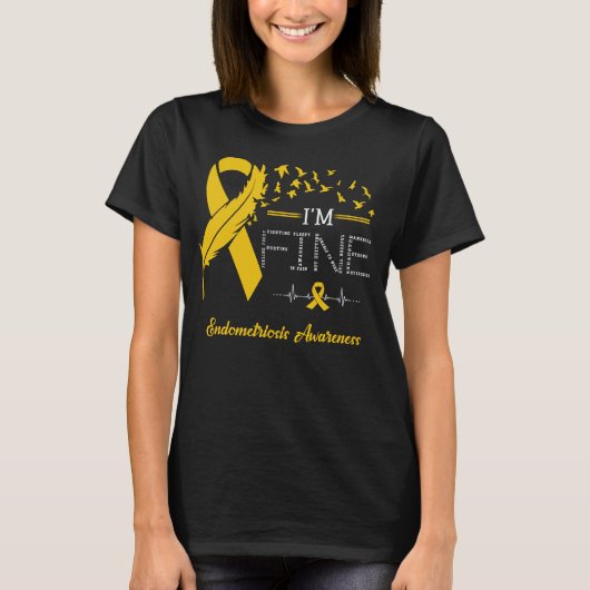 Feather Birds I'm Fine Endometriosis Awareness T-shirt (Voorkant)