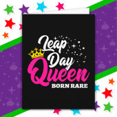 Feb 29 Leap Day Queen Leap Jaar Verjaardag Geboren Kaart