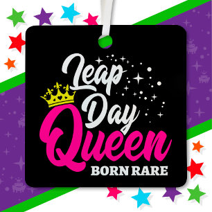 Feb 29 Leap Day Queen Leap Jaar Verjaardag Geboren Metalen Ornament