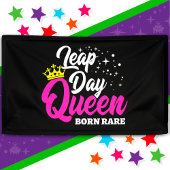 Feb 29 Leap Day Queen Leap Jaar Verjaardag Geboren Spandoek