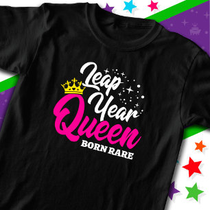 feb 29 schrikkeljaar koningin schrikkeldag verjaar t-shirt