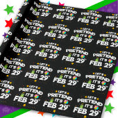 Feb 29th Leap Day Laten we doen alsof schrikkeljaa Cadeaupapier