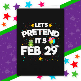 Feb 29th Leap Day Laten we doen alsof schrikkeljaa Kaart