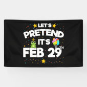 Feb 29th Leap Day Laten we doen alsof schrikkeljaa Spandoek (Horizontaal)