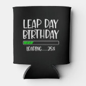 Feb 29th Leap Day Verjaardag 25% Loading Leap Jaar Blikjeskoeler (Voorkant)