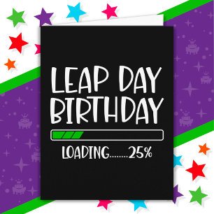 Feb 29th Leap Day Verjaardag 25% Loading Leap Jaar Kaart