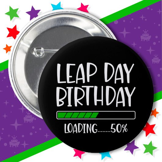 Feb 29th Leap Day Verjaardag 50% Lading Leap Jaar Ronde Button 5,7 Cm