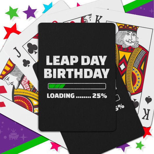 Feb 29th Leap Jaar Verjaardag 25% Loading Leap Day Pokerkaarten